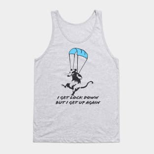 I Get Lockdown But I Get Up Again - Rat and Face Mask Tank Top